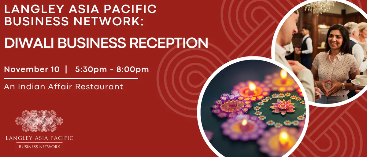 Langley Asia Pacific Business Network: Diwali Business Reception